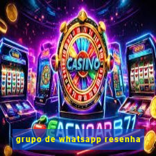 grupo de whatsapp resenha